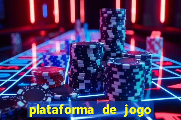 plataforma de jogo que ganha dinheiro no cadastro